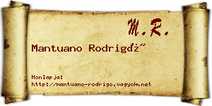 Mantuano Rodrigó névjegykártya